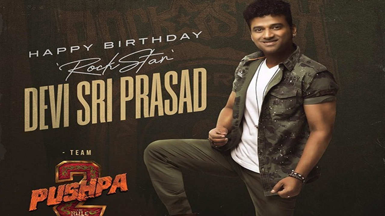 Pushpa 2 The Rule team wishes composer Devi Sri Prasad on his birthday