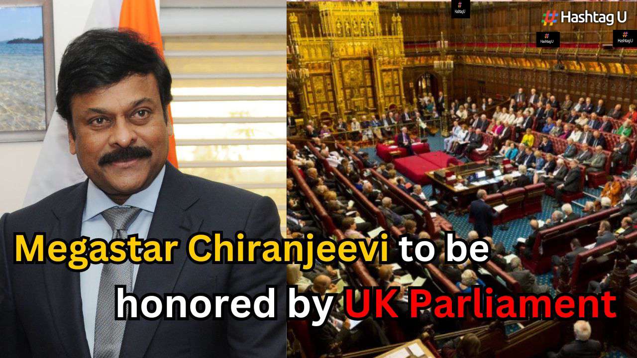 UK Parliament to Recognize Megastar Chiranjeevi for His Contributions to Public Service